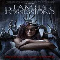 Family Possessions (2017) Full Movie Watch Online HD Print Free Download