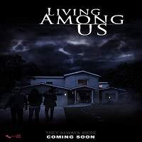 Living Among Us (2018) Full Movie Watch Online HD Print Free Download