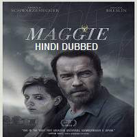 Maggie (2015) Hindi Dubbed Full Movie Watch Online HD Print Free Download