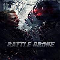 Battle of the Drones (2017) Full Movie Watch Online HD Print Free Download