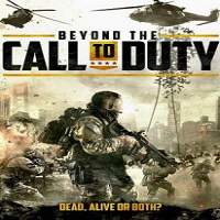 Beyond the Call to Duty (2016) Hindi Dubbed Full Movie Watch Online HD Free Download
