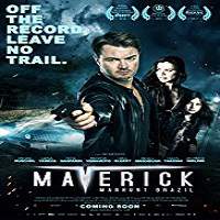 Maverick Manhunt Brazil (2017) Full Movie Watch Online HD Print Free Download