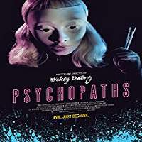 Psychopaths (2017) Full Movie Watch Online HD Print Free Download