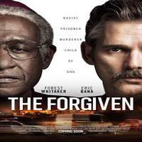 The Forgiven (2018) Full Movie Watch Online HD Print Free Download
