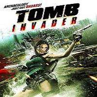 Tomb Invader (2018) Full Movie Watch Online HD Print Free Download