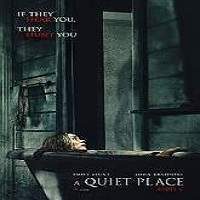 A Quiet Place (2018) Full Movie Watch Online HD Print Free Download