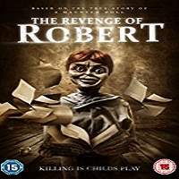 The Revenge of Robert the Doll (2018) Full Movie Watch Online HD Print Free Download