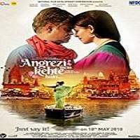 Angrezi Mein Kehte Hain (2018) Hindi Full Movie Watch Online HD Free Download