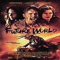 Future World (2018) Full Movie Watch Online HD Print Free Download