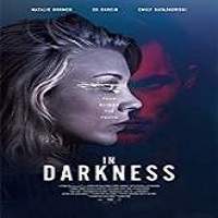 In Darkness (2018) Full Movie Watch Online HD Print Free Download