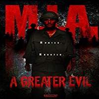 M.I.A. A Greater Evil (2018) Full Movie Watch Online HD Print Free Download