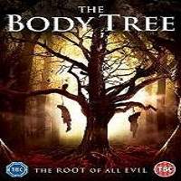 The Body Tree (2018) Full Movie Watch Online HD Print Free Download