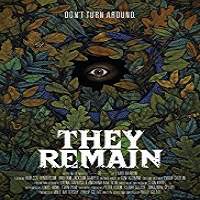They Remain (2018) English Full Movie Watch Online HD Print Free Download