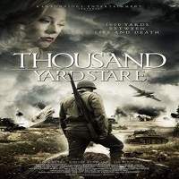 Thousand Yard Stare (2018) Full Movie Watch Online HD Print Free Download