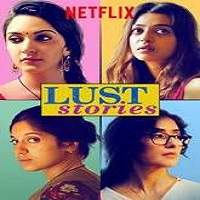 Lust Stories (2018) Hindi Full Movie Watch Online HD Print Free Download