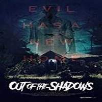 Out of the Shadows (2018) Full Movie Watch Online HD Print Free Download
