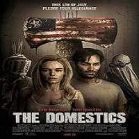 The Domestics (2018) Full Movie Watch Online HD Print Free Download
