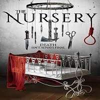 The Nursery (2018) Full Movie Watch Online HD Print Free Download