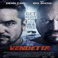 Vendetta (2015) Hindi Dubbed Full Movie Watch Online HD Print Free Download