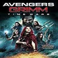 Avengers Grimm: Time Wars (2018) Full Movie Watch Online HD Print Free Download