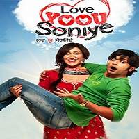 Love Yoou Soniye (2013) Punjabi Full Movie Watch Online HD Print Free Download