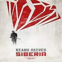 Siberia (2018) Full Movie Watch Online HD Print Free Download