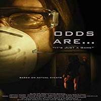 Odds Are (2018) Full Movie Watch Online HD Print Free Download