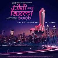Tikli and Laxmi Bomb (2017) Hindi Full Movie Watch Online HD Print Free Download