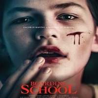 Boarding School (2018) Full Movie Watch Online HD Print Free Download