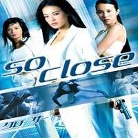 So Close (2002) Hindi Dubbed Full Movie Watch Online HD Print Free Download