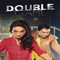 Double Game (2018) Hindi Full Movie Watch Online HD Print Free Download