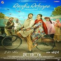 Ranjha Refugee 2018 Punjabi Full Movie