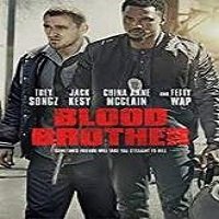 Blood Brother (2018) Full Movie Watch Online HD Print Free Download