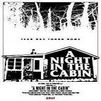 The Cabin (2018) Full Movie Watch Online HD Print Free Download