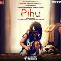 Pihu (2018) Hindi Full Movie Watch Online HD Print Free Download