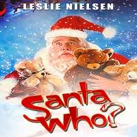 Santa Who? (2000) Hindi Dubbed Full Movie Watch Online HD Print Free Download