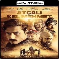Atçali Kel Mehmet (2017) Hindi Dubbed Full Movie Watch Online Free Download
