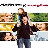 Definitely, Maybe (2008) Hindi Dubbed Full Movie Watch Online HD Free Download