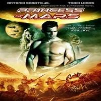 Princess of Mars (2009) Hindi Dubbed Full Movie Watch Free Download