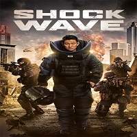 Shock Wave (2017) Hindi Dubbed Full Movie Watch Online HD Free Download