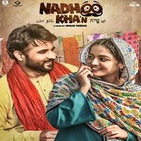 Nadhoo Khan (2019) Punjabi Full Movie Watch Online HD Print Free Download