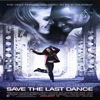 Save the Last Dance (2001) Hindi Dubbed Full Movie Watch Online HD Free Download