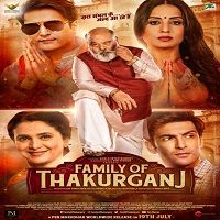 Family of Thakurganj (2019) Hindi Full Movie Watch Online HD Print Free Download