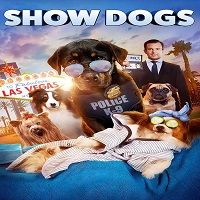Show Dogs (2018) Hindi Dubbed Full Movie Watch Online HD Print Free Download