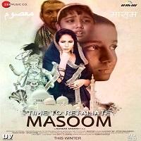 Time To Retaliate Masoom 2019 Hindi Full Movie