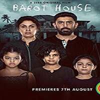 Barot House (2019) Hindi Full Movie Watch Online HD Print Free Download