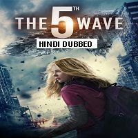 The 5th Wave (2016) Hindi Dubbed Full Movie Watch Online HD Print Free Download