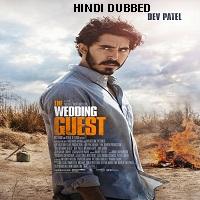 The Wedding Guest 2018 Hindi Dubbed Full Movie