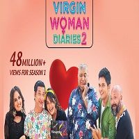 Virgin Woman Diaries (2019) Hindi Season 2 Complete Watch Online HD Free Download
