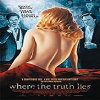 Where the Truth Lies (2005) Full Movie Watch Online HD Print Free Download